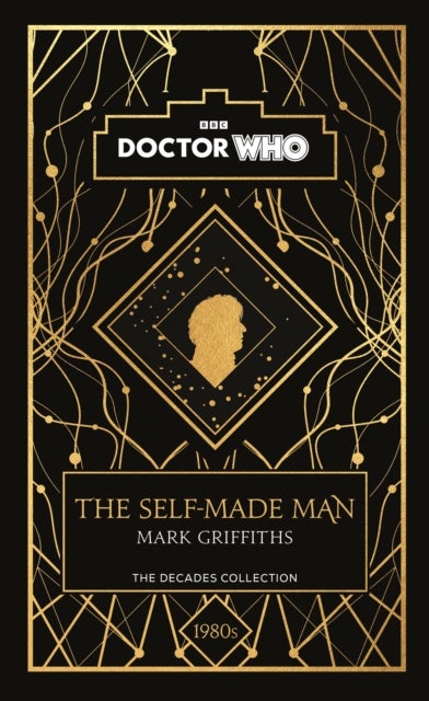 Doctor Who: The Self-Made Man - a 1980s story