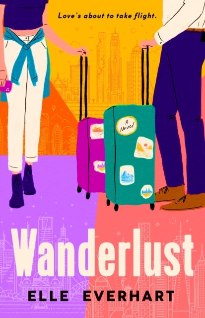 Wanderlust - the perfect laugh out loud enemies to lovers rom com