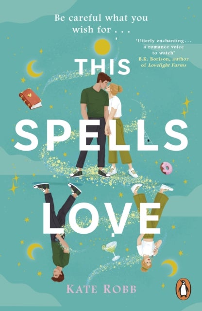 This Spells Love - An utterly spellbinding rom-com for fans of The Dead Romantics and The Do-Over
