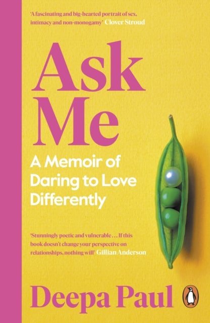 Ask Me - A Memoir of Daring to Love Differently