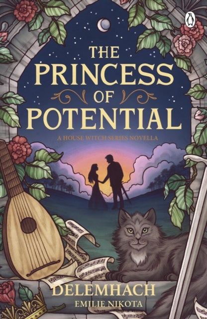 The Princess of Potential - Enter a world of cosy fantasy and heart-stopping romance