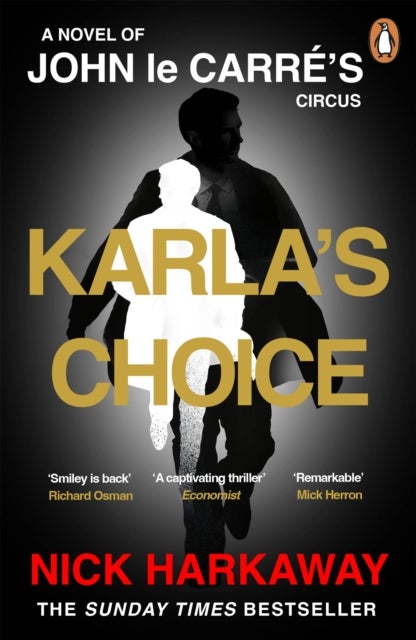 Karla's Choice - A John le Carre Novel