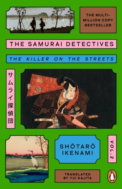 The Samurai Detectives: Volume 2 - The Killer on the Streets