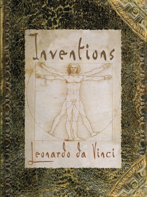 Inventions - Pop-up Models from the Drawings of Leonardo da Vinci