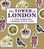 The Tower of London: A Three-Dimensional Expanding Pocket Guide
