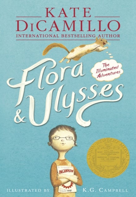 Flora & Ulysses - The Illuminated Adventures