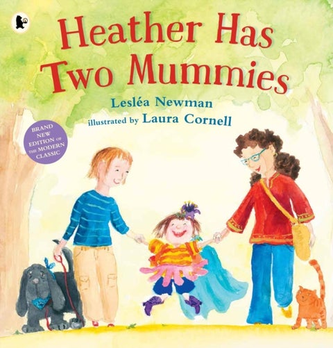 Heather Has Two Mummies - The celebrated modern classic, perfect to gift during Pride month