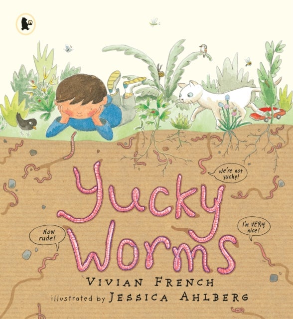 Yucky Worms - A natural history of the humble earthworm for young minibeast fans age 3–7