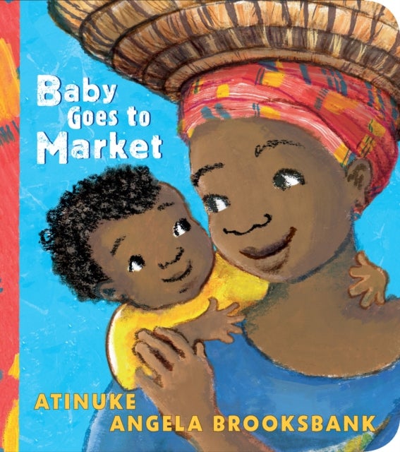 Baby Goes to Market - The multi-award-winning picture book in BOARD BOOK edition! A fun read aloud to share with children learning to count.