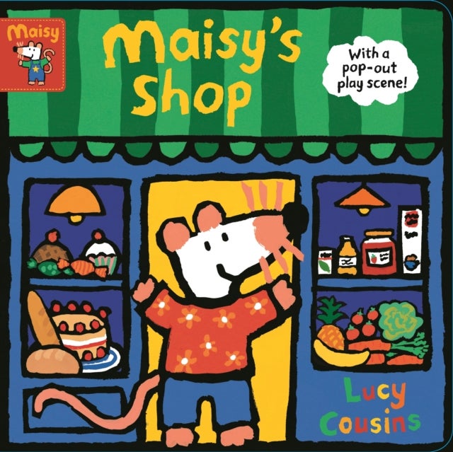 Maisy's Shop: With a pop-out play scene! - Help Maisy tick off her shopping list and then pop out the play pieces to make your own shopping scene!