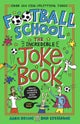 Football School: The Incredible Joke Book