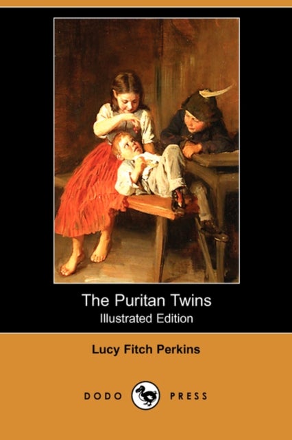 The Puritan Twins (Illustrated Edition) (Dodo Press)