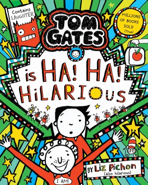 Tom Gates is Ha! Ha! Hilarious PB