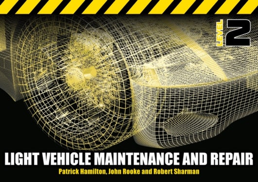 Light Vehicle Maintenance and Repair Level 2 - Soft Bound Version