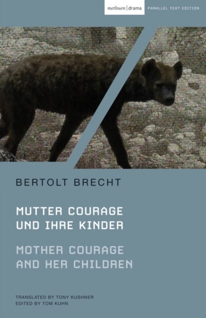 Mother Courage and Her Children - Mutter Courage und ihre Kinder