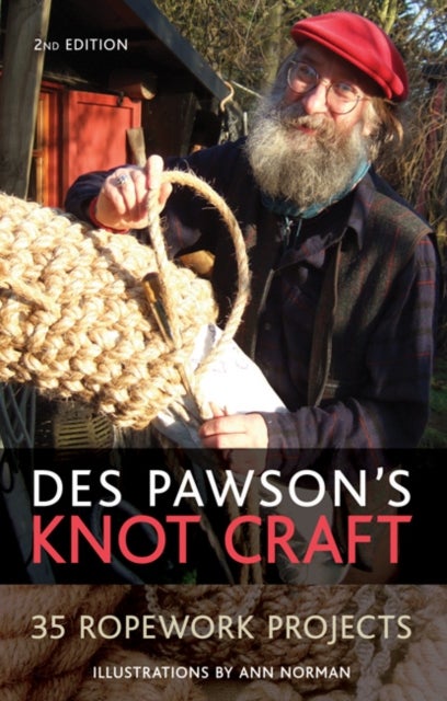 Des Pawson's Knot Craft - 35 Ropework Projects