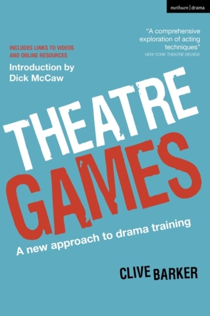 Theatre Games - A New Approach to Drama Training