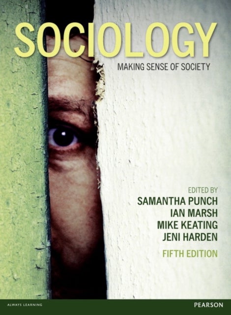 Sociology - Making Sense of Society