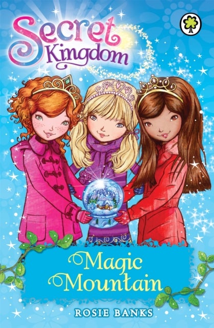 Secret Kingdom: Magic Mountain - Book 5