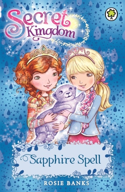 Secret Kingdom: Sapphire Spell - Book 24