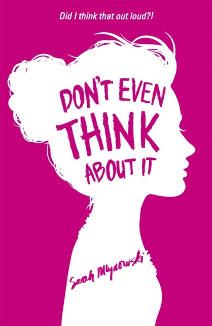 Don't Even Think About It - Book 1