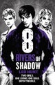 Eight Rivers of Shadow