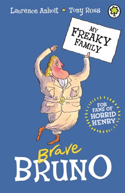 My Freaky Family: Brave Bruno - Book 7