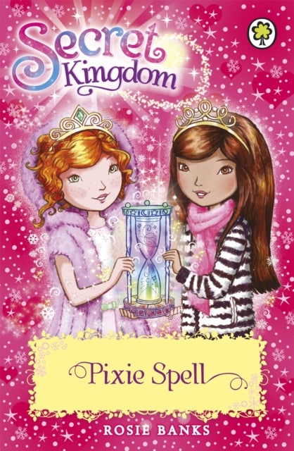 Secret Kingdom: Pixie Spell - Book 34