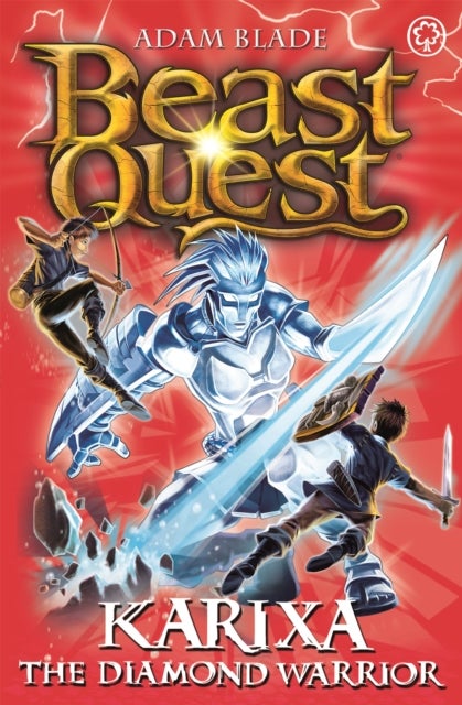 Beast Quest: Karixa the Diamond Warrior - Series 18 Book 4
