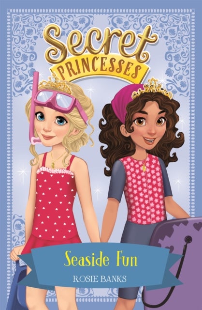 Secret Princesses: Seaside Fun - Book 19