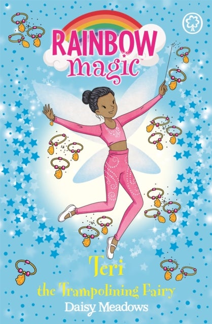 Rainbow Magic: Teri the Trampolining Fairy - The After School Sports Fairies Book 1