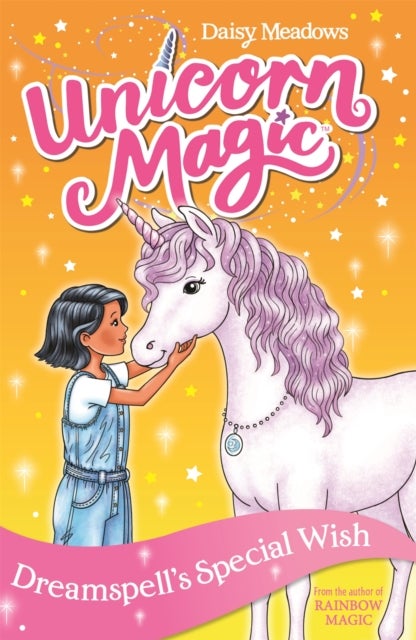 Unicorn Magic: Dreamspell's Special Wish - Series 2 Book 2