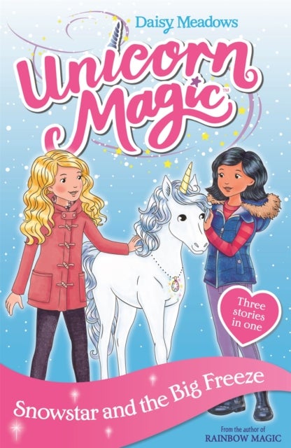 Unicorn Magic: Snowstar and the Big Freeze - Special 1