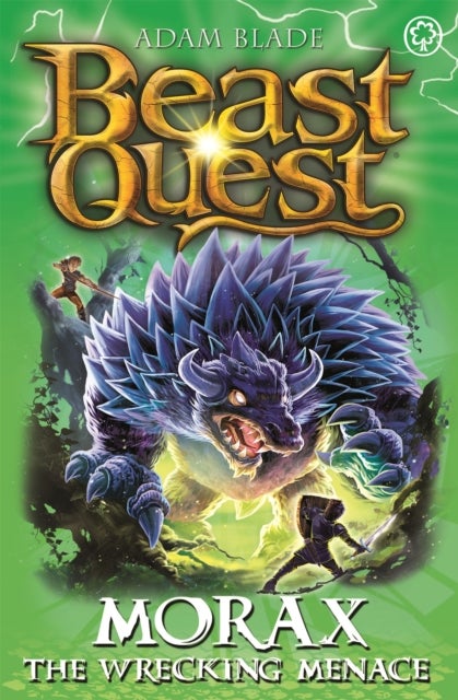 Beast Quest: Morax the Wrecking Menace - Series 24 Book 3