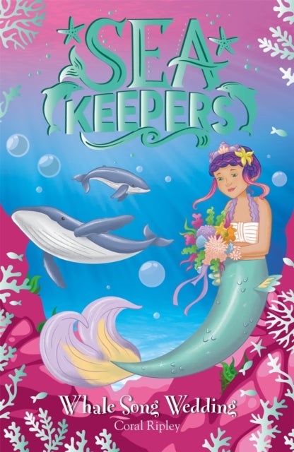 Sea Keepers: Whale Song Wedding - Book 8