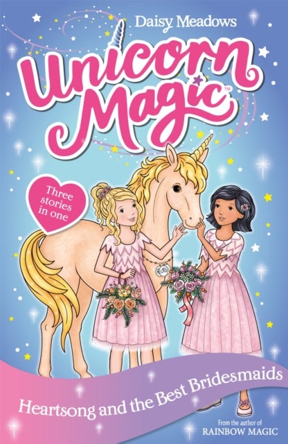 Unicorn Magic: Heartsong and the Best Bridesmaids - Special 5
