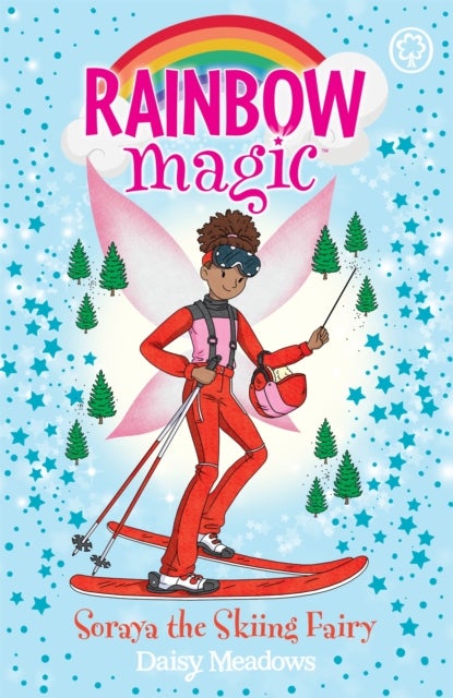 Rainbow Magic: Soraya the Skiing Fairy - The Gold Medal Games Fairies Book 3