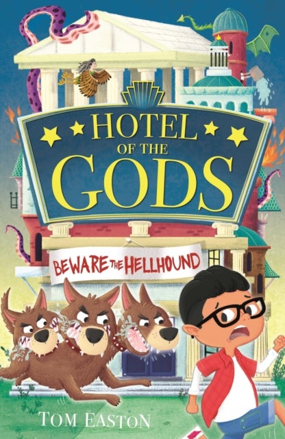 Hotel of the Gods: Beware the Hellhound - Book 1