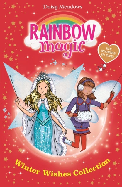 Rainbow Magic: Winter Wishes Collection - Six Stories in One!