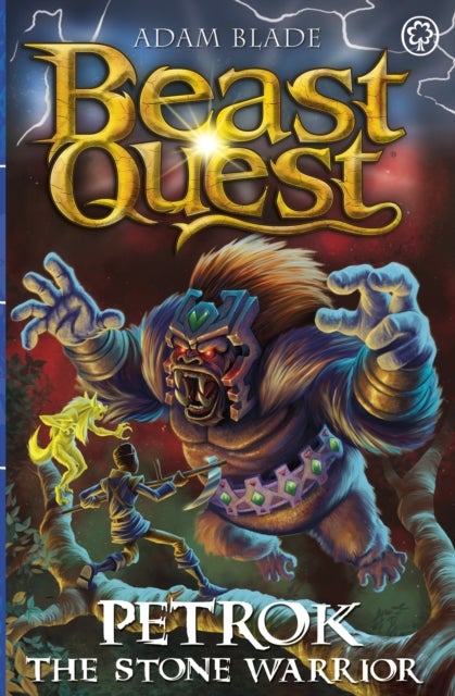 Beast Quest: Petrok the Stone Warrior - Series 31 Book 4