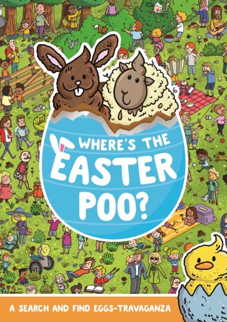 Where's the Easter Poo? - A Search & Find Eggs-travaganza