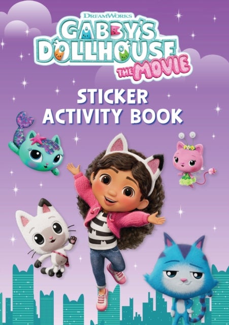 DreamWorks Gabby's Dollhouse: Sticker Activity Book - Official Movie Tie-In