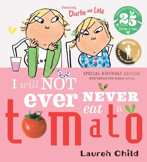 Charlie and Lola: I Will Not Ever Never Eat A Tomato 25th Birthday Edition