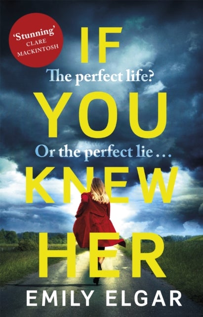 If You Knew Her - The perfect life or the perfect lie?