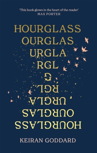 Hourglass - A 'beautiful, funny, profound' (New Statesman) debut novel about love and loss