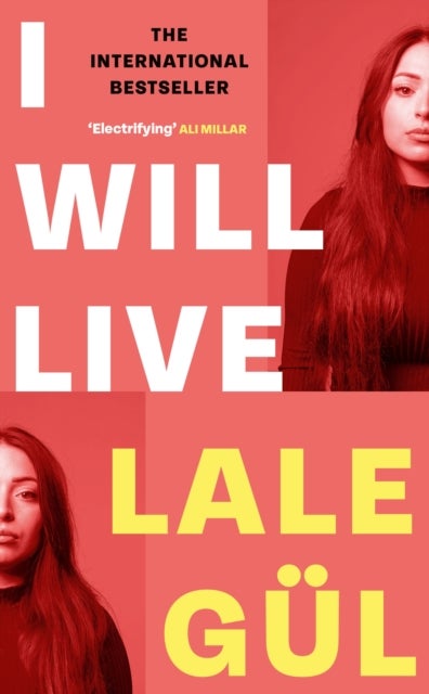 I WILL LIVE - The International Bestseller, Longlisted for the Oxford-Weidenfeld Translation Prize 2025