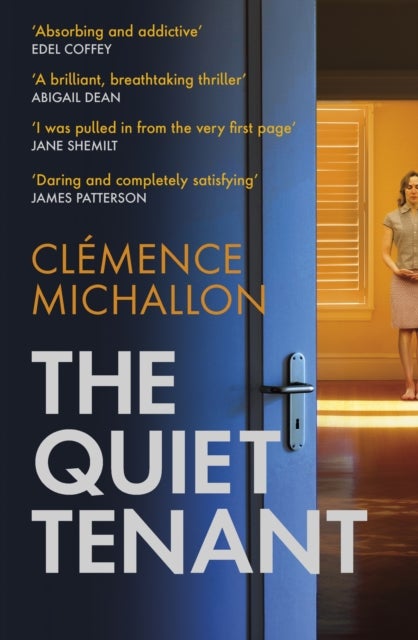 The Quiet Tenant - 'Daring and completely satisfying' James Patterson