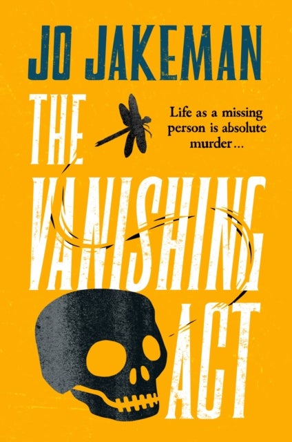 The Vanishing Act - An unputdownable, darkly comic thriller packed with twists