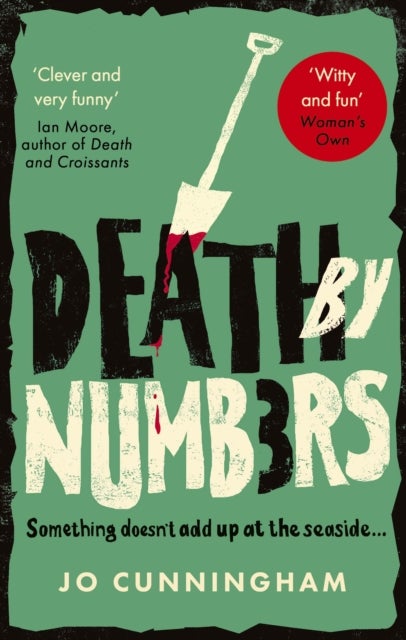 Death by Numbers - A hilarious and gripping cosy murder mystery (Una McMurray Mysteries Book 1)