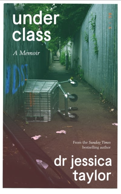 Underclass - A Memoir